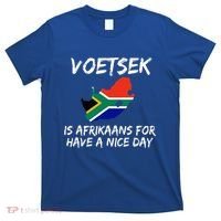 Voetsek Funny For South African Expats T-Shirt thumb 0