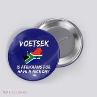 Voetsek Funny For South African Expats Button thumb 0