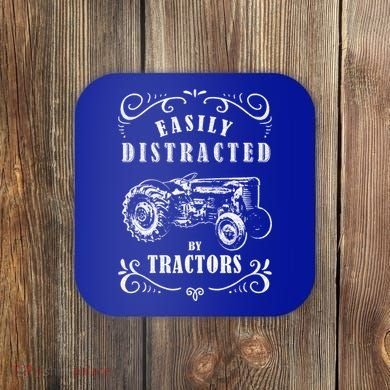 Vintage Funny Graphic Easily Distracted By Tractors Gift Coaster