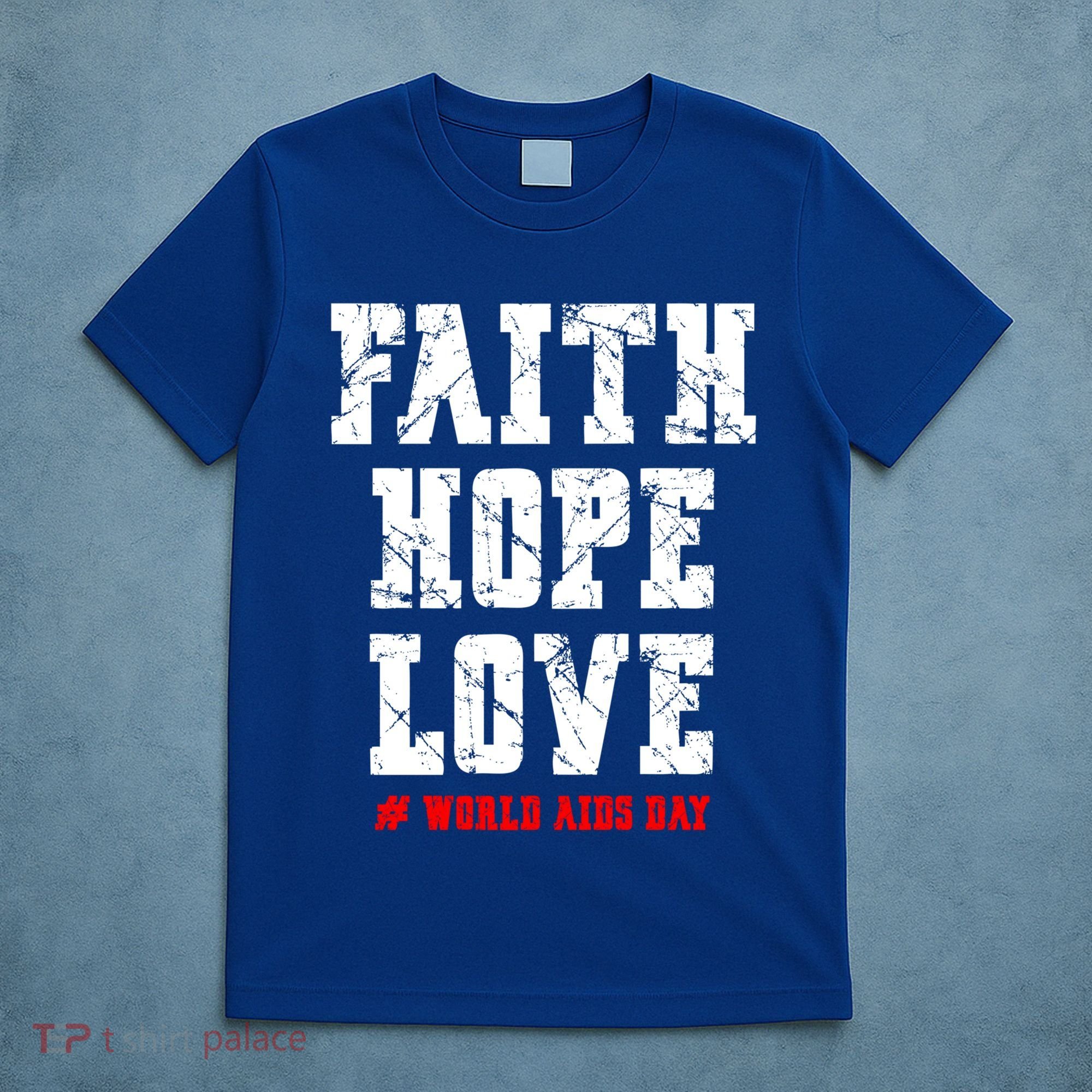 Vintage Faith Hope Love World Aids Day Gift T-Shirt
