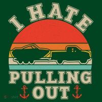 Vintage Funny I Hate Pulling Out Boating T-Shirt thumb 7