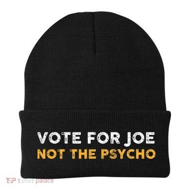 Vote For Joe Not The Psycho 2024 Beanie