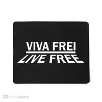 Viva Frei Live Free Mousepad thumb 0