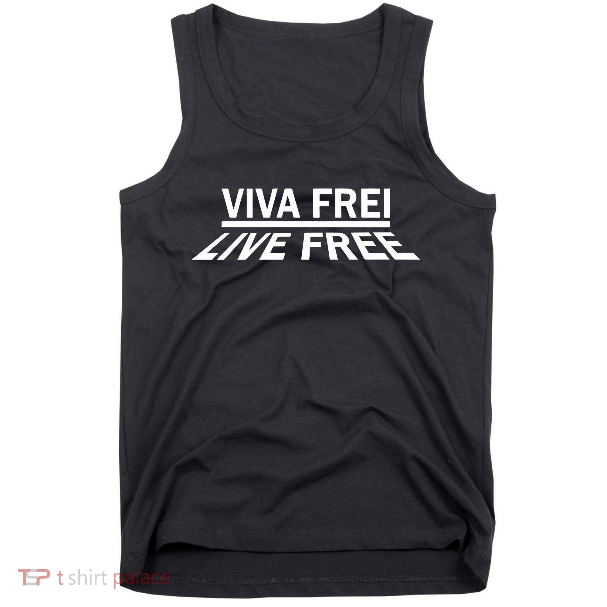 Viva Frei Live Free Tank Top