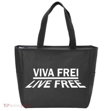 Viva Frei Live Free Tote Bag