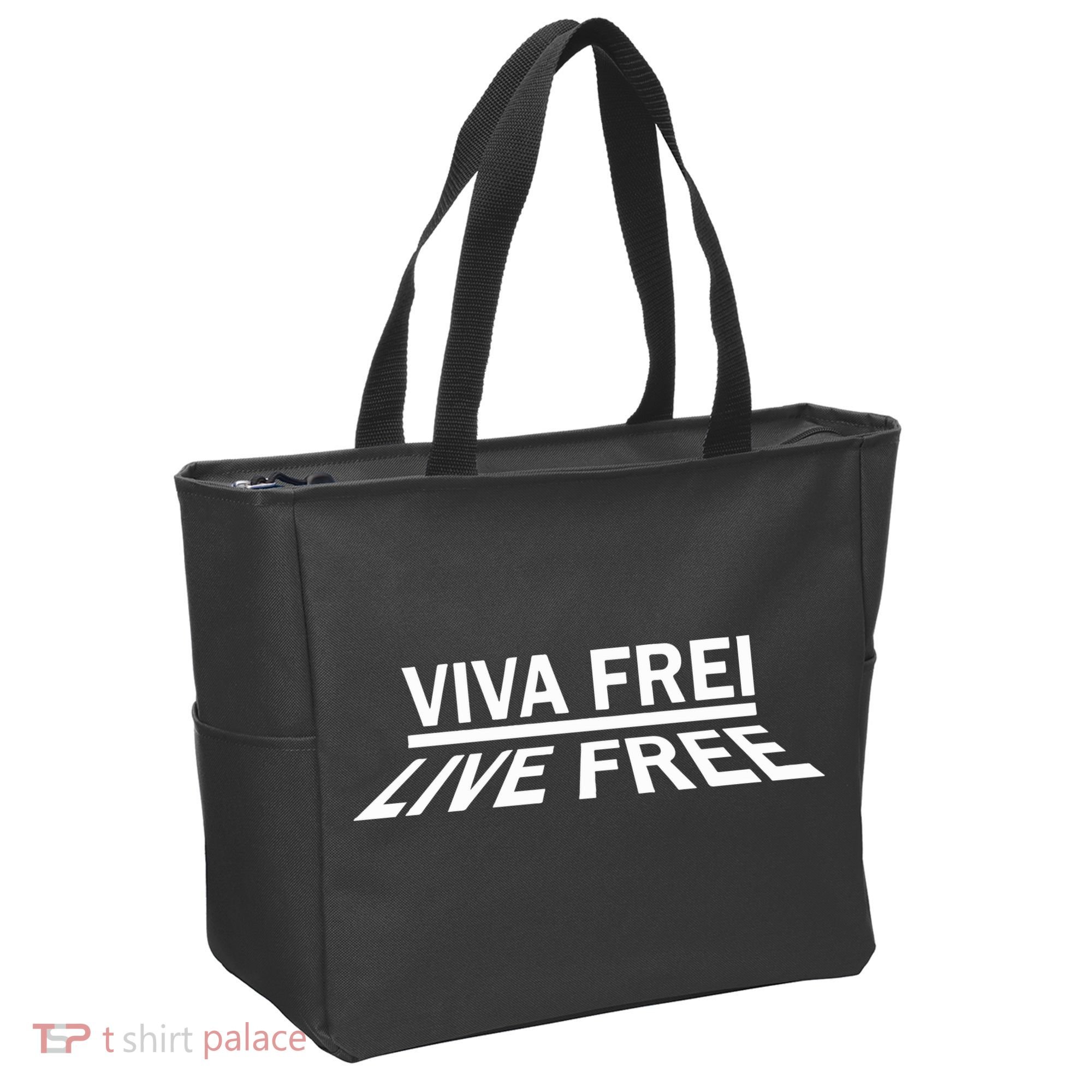 Viva Frei Live Free Tote Bag