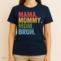 Vintage Funny Mother Mama Mommy Mom Bruh Mothers Day  T-Shirt thumb 4