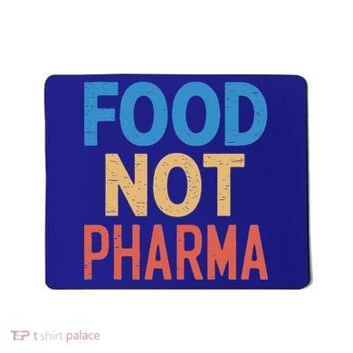 Vintage Food Not Pharma Mousepad