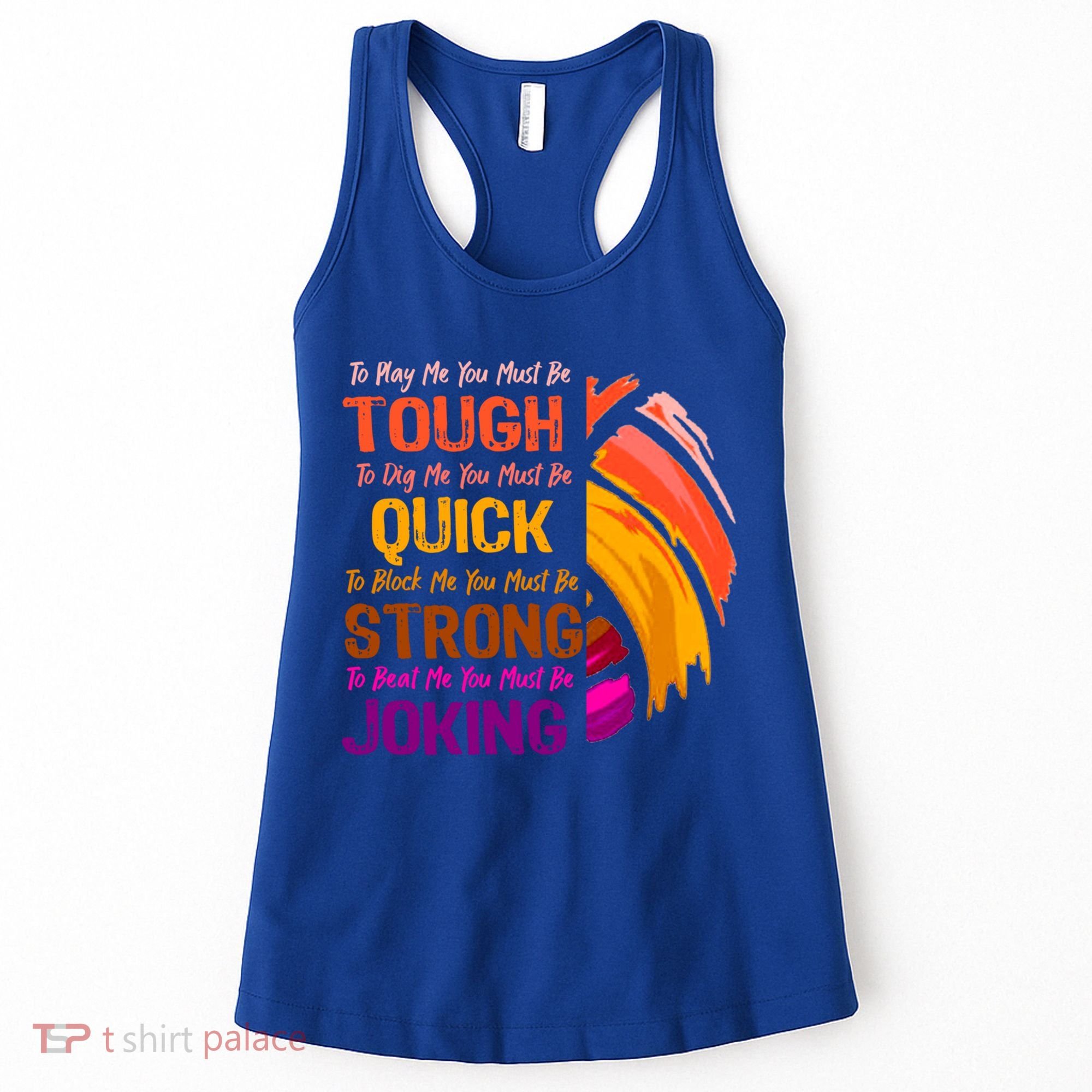Volleyball Funny Quote Great For Teenage High School Player Cool Gift Women's Tank Top