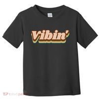 Vibin Fun Retro Toddler T-Shirt thumb 0