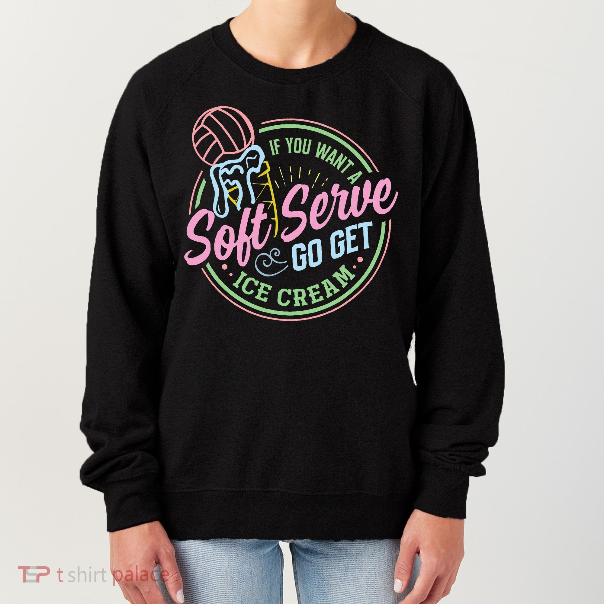 Volleyball Funny Soft Serve Saying Women's Sweatshirt