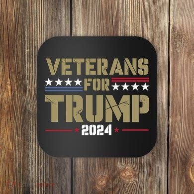 Veterans For Trump 2024 éLection 2024 Coaster