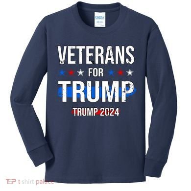 Veterans For Trump 2024 Kids Long Sleeve Shirt