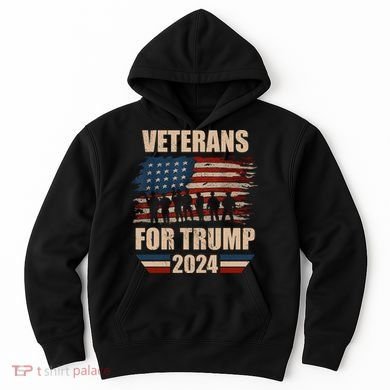 Veterans For Trump 2024 Pro American Troops Hoodie