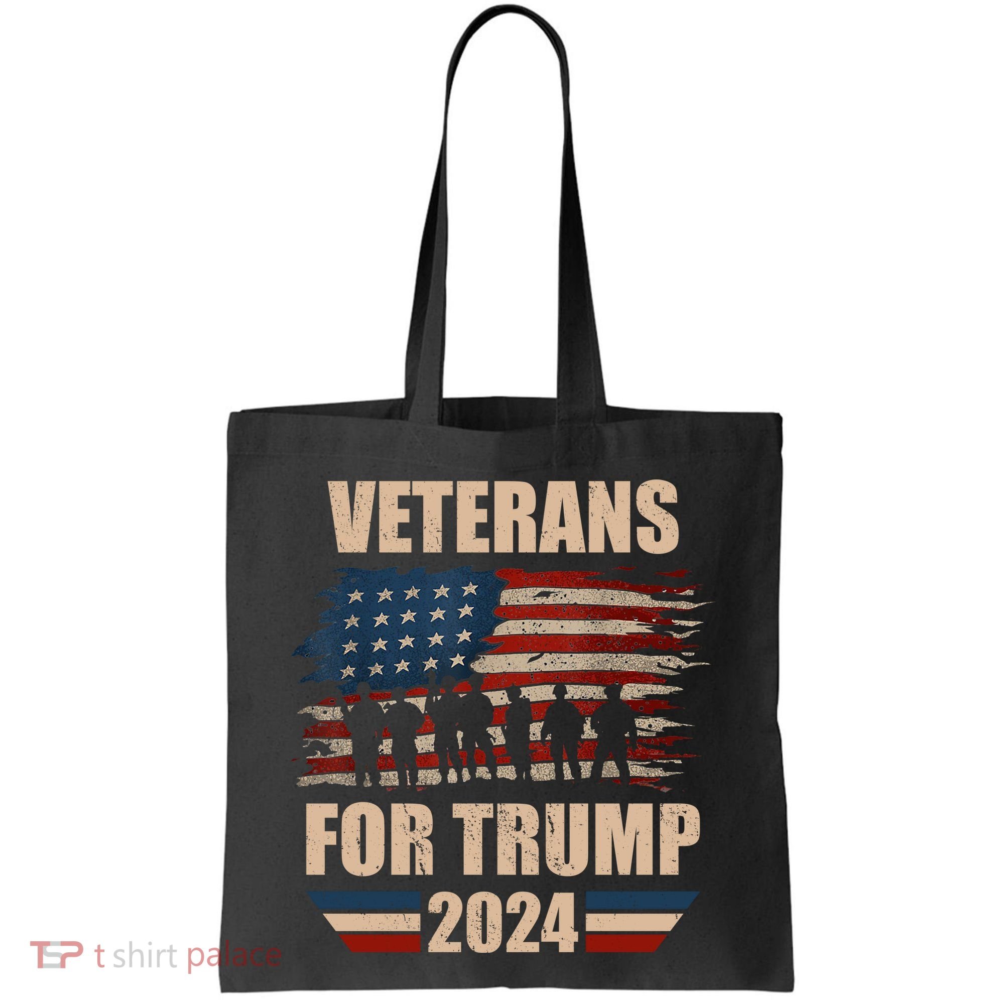 Veterans For Trump 2024 Pro American Troops Tote Bag