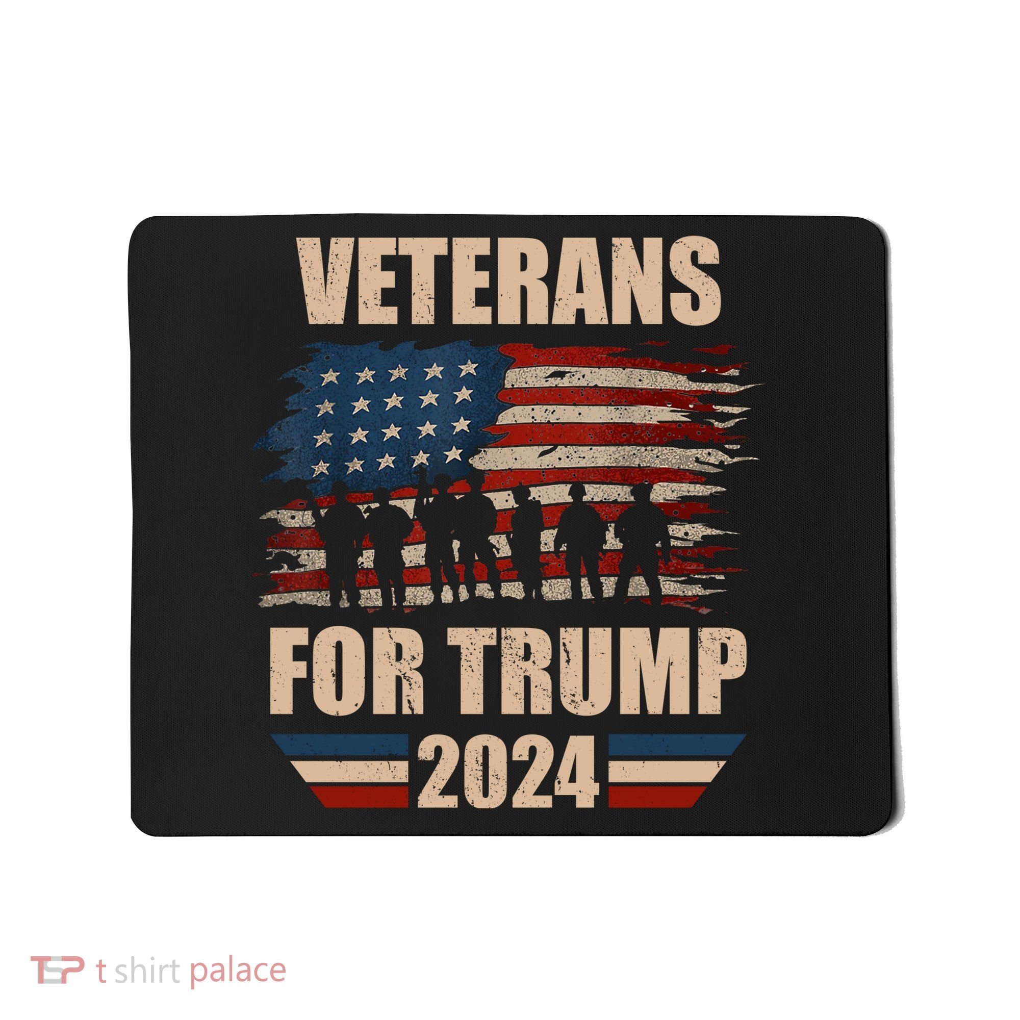 Veterans For Trump 2024 Pro American Troops Mousepad