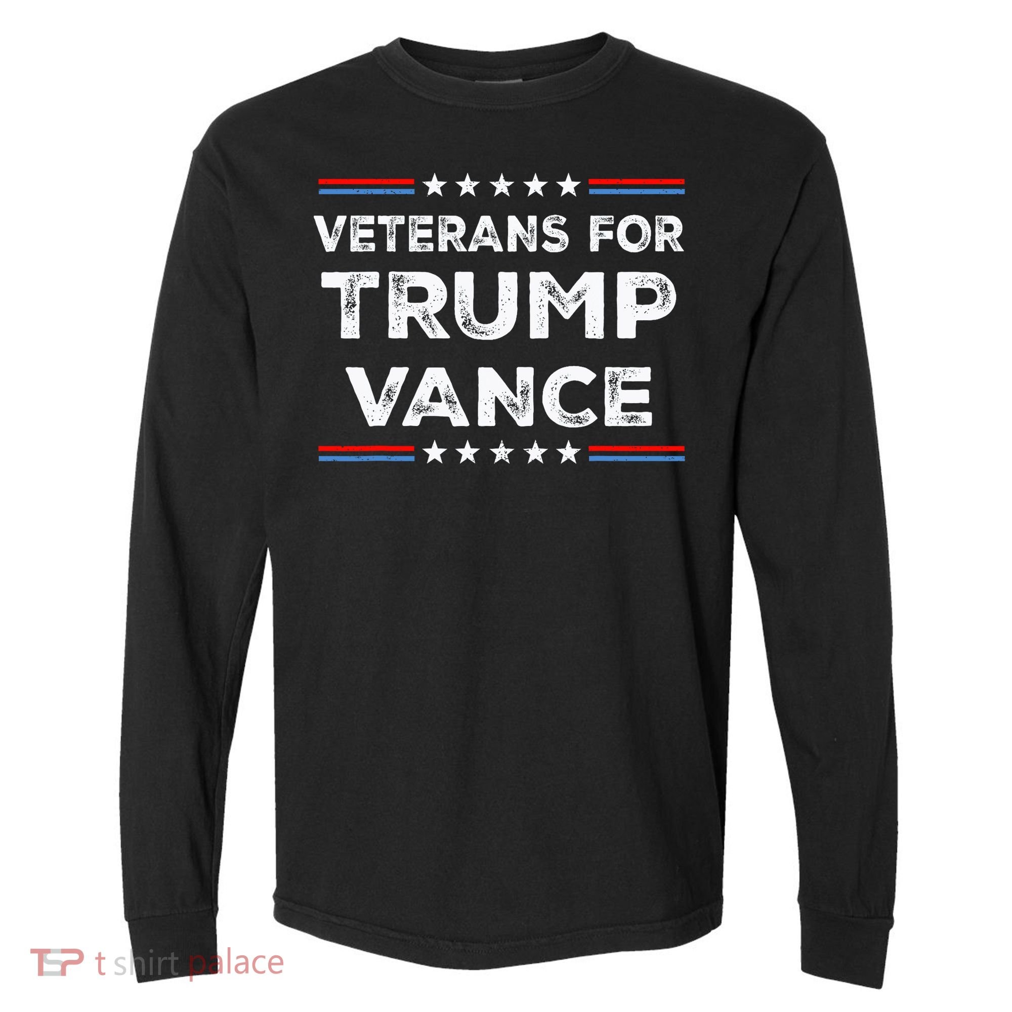Veterans For Trump Vance President Election Campaign Comfort Colors Heavyweight Long Sleeve T-Shirt