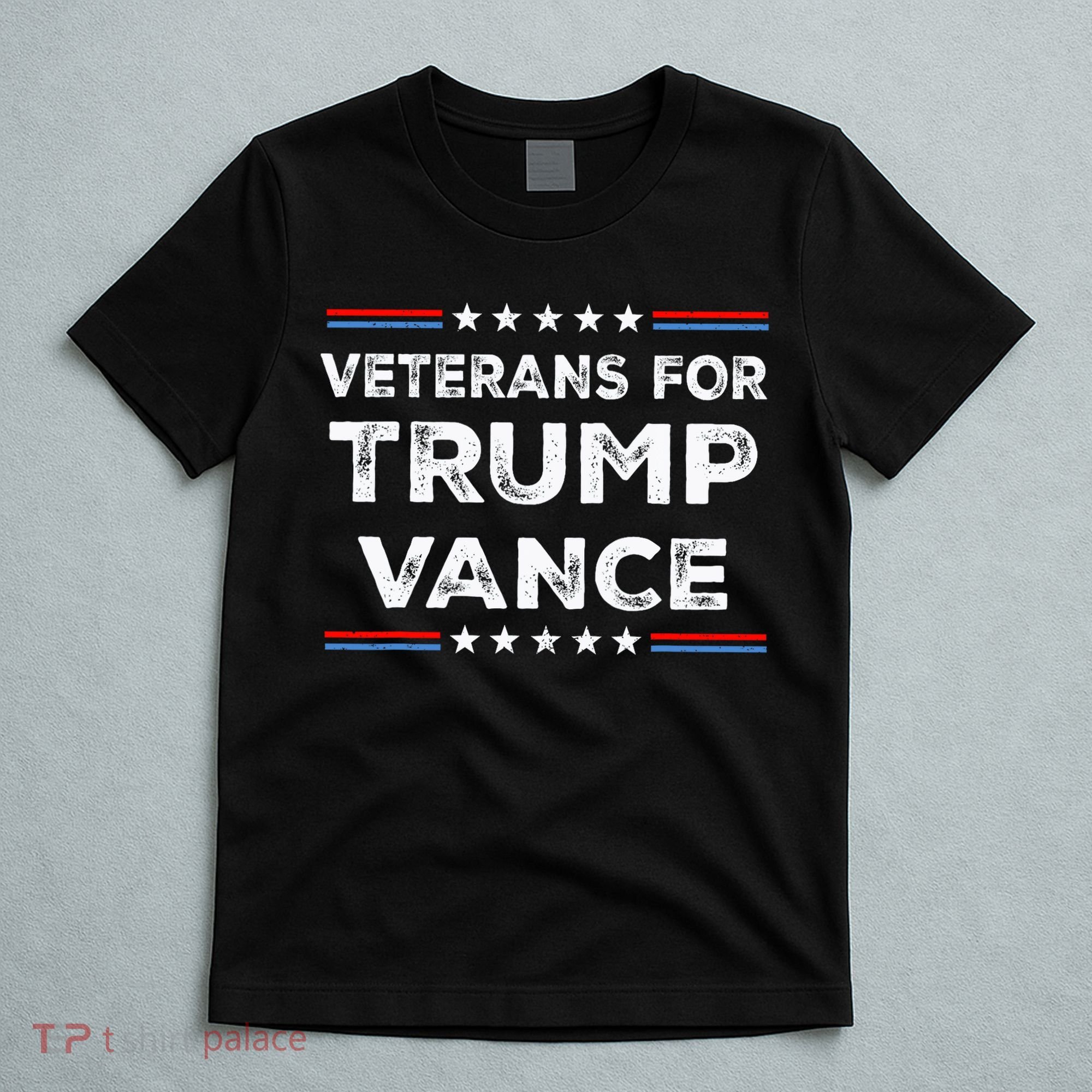 Veterans For Trump Vance President Election Campaign T-Shirt