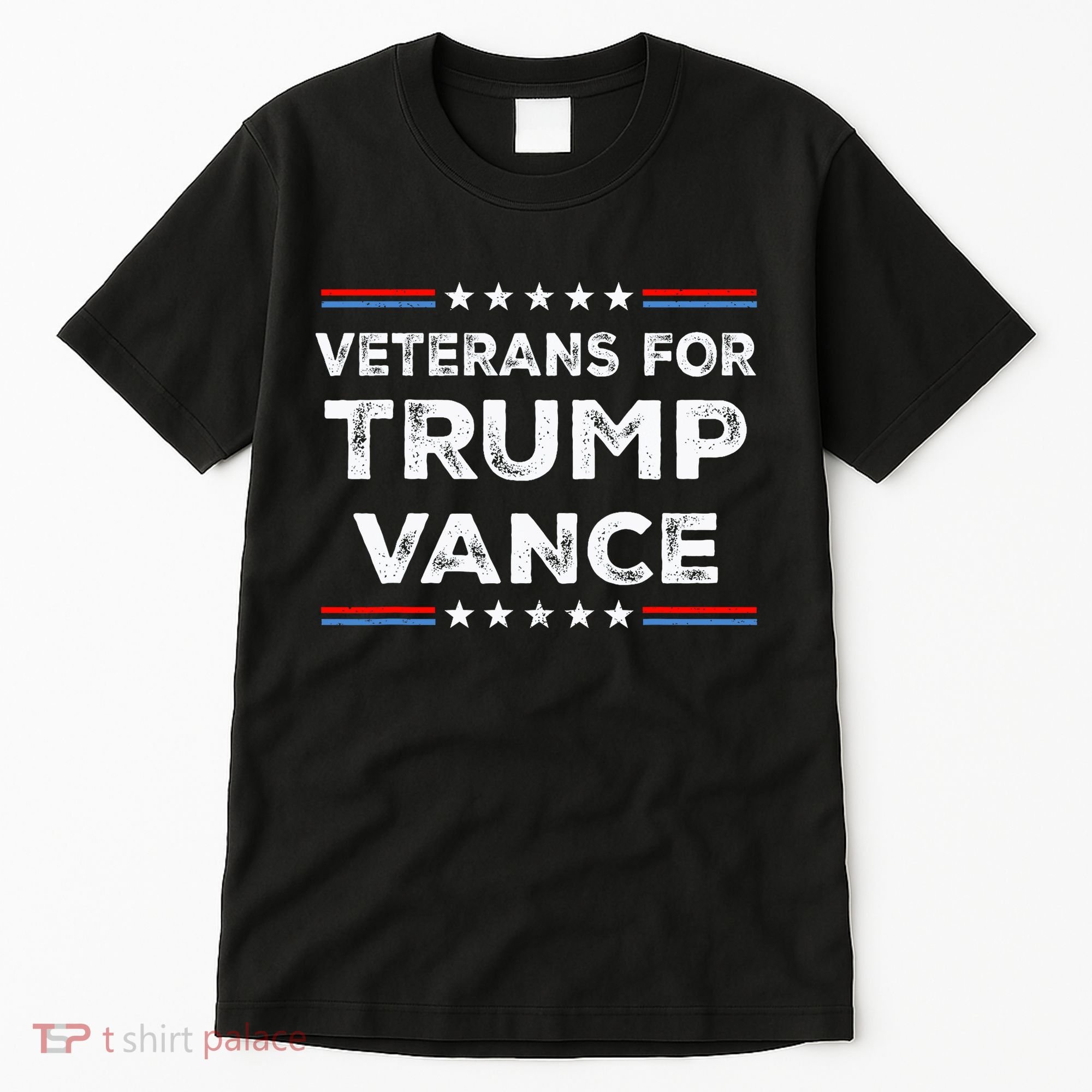 Veterans For Trump Vance President Election Campaign Tall T-Shirt