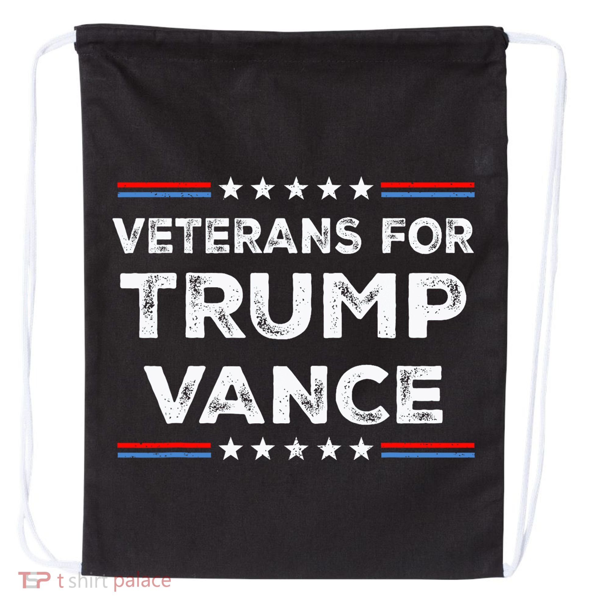 Veterans For Trump Vance President Election Campaign Drawstring Bag