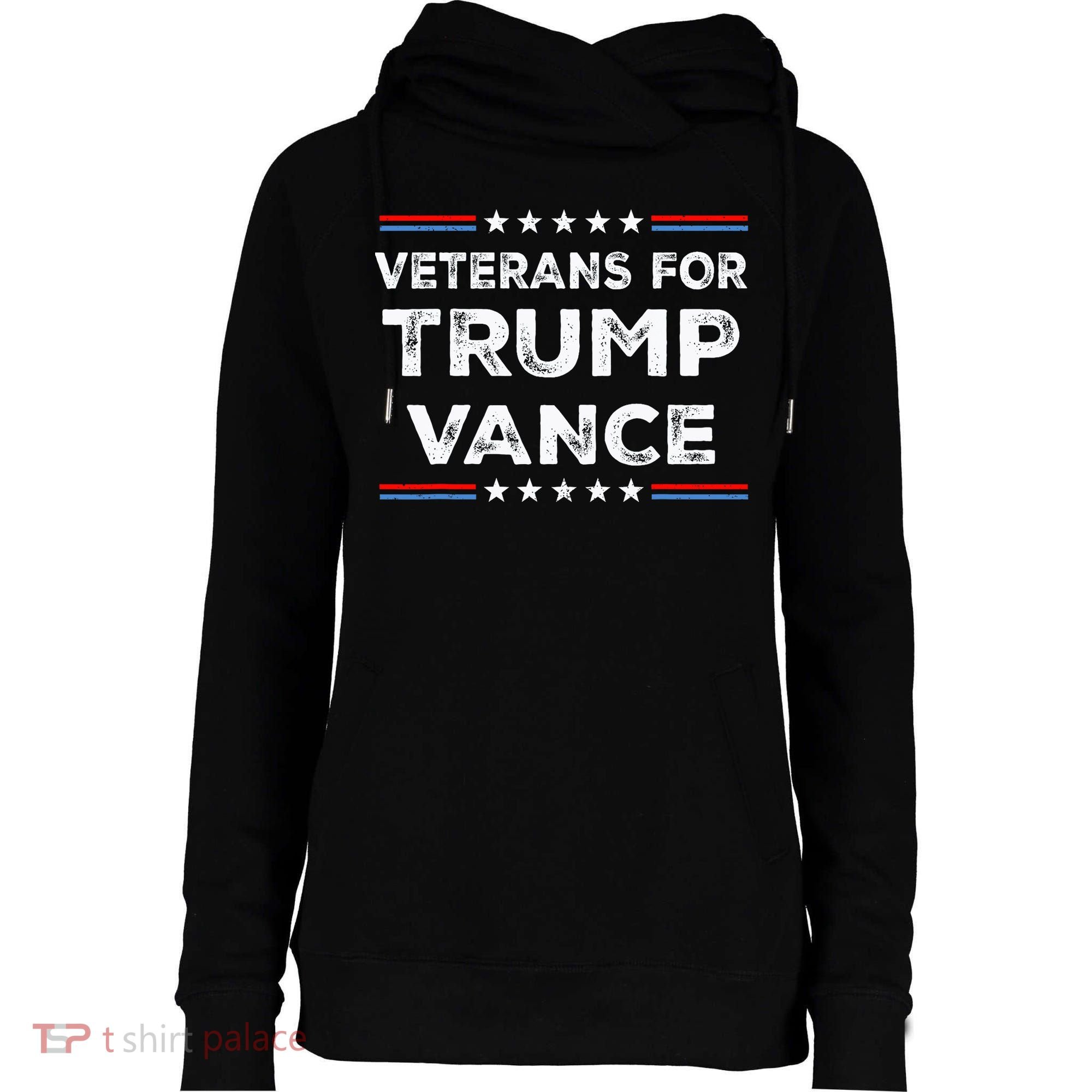 Veterans For Trump Vance President Election Campaign Womens Funnel Neck Pullover Hood