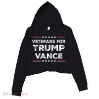 Veterans For Trump Vance President Election Campaign Crop Fleece Hoodie thumb 0