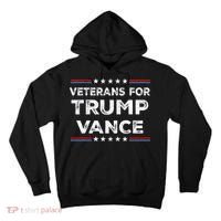 Veterans For Trump Vance President Election Campaign Tall Hoodie thumb 0