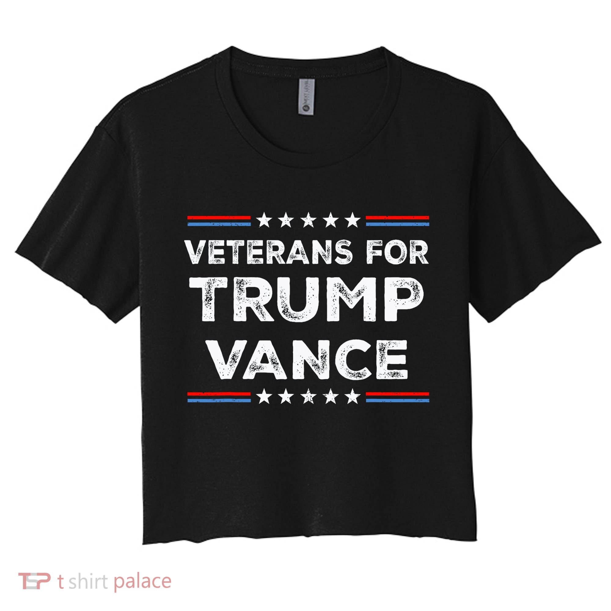 Veterans For Trump Vance President Election Campaign Women's Crop Top Tee