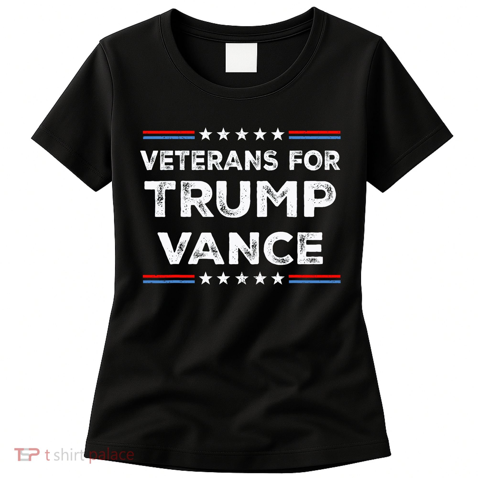 Veterans For Trump Vance President Election Campaign Women's T-Shirt
