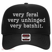 Very Feral Very Unhinged Very Batshit Hat thumb 0