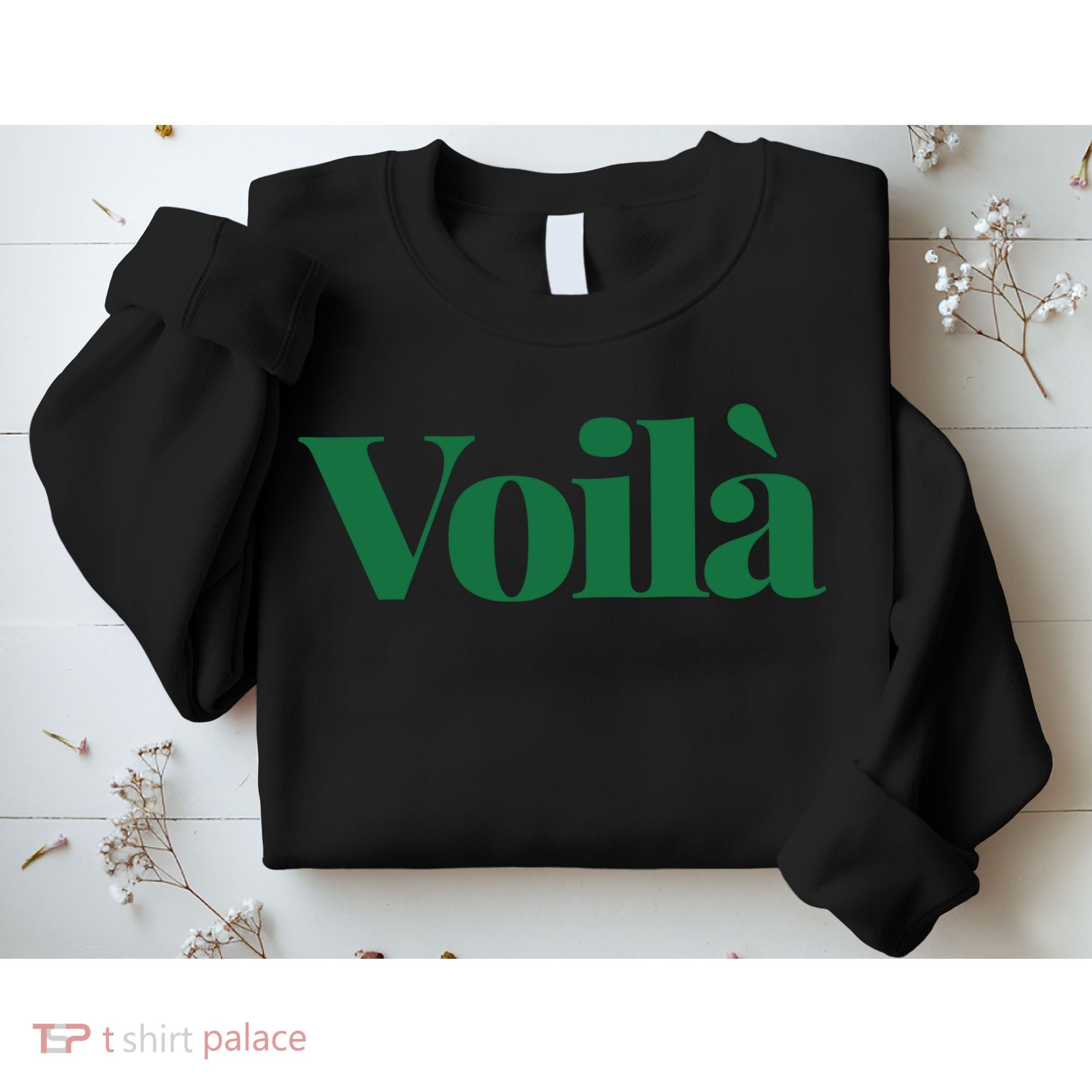Voilà French Word Sweatshirt