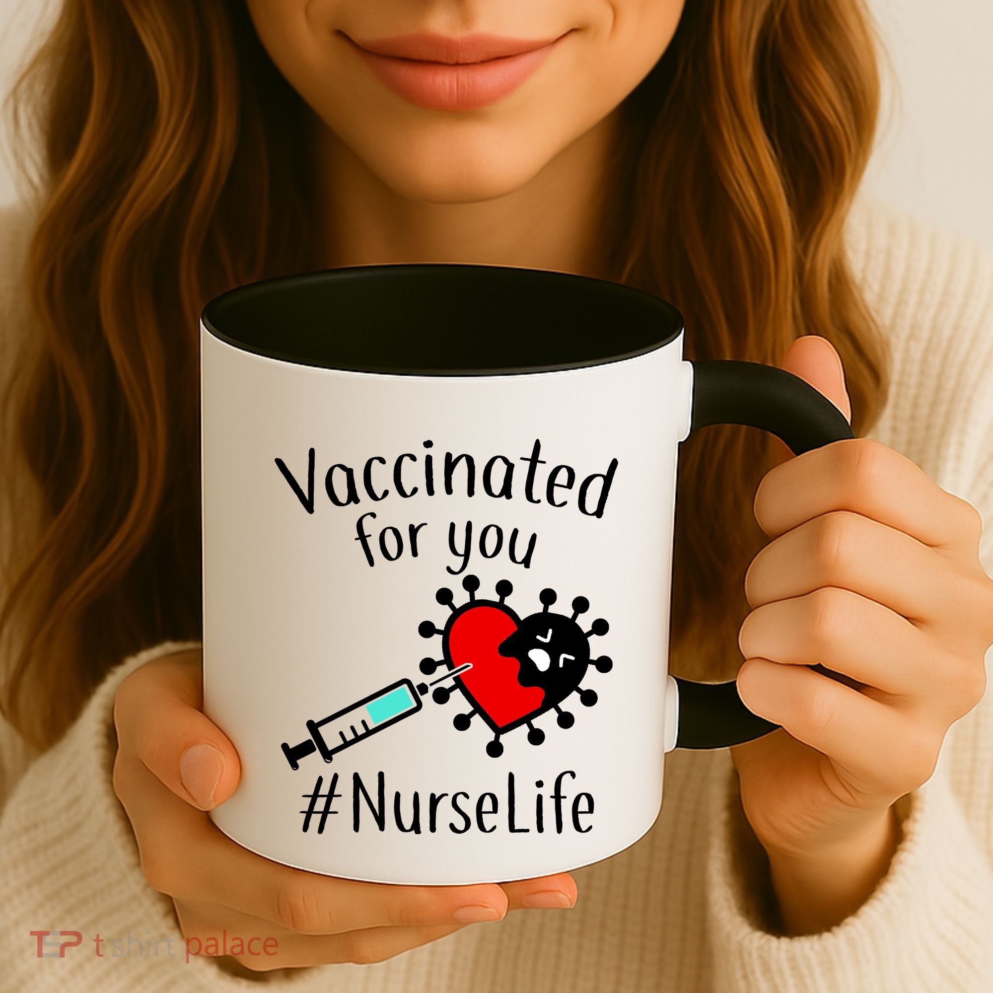 Vaccinated For You #NurseLife Coffee Mug