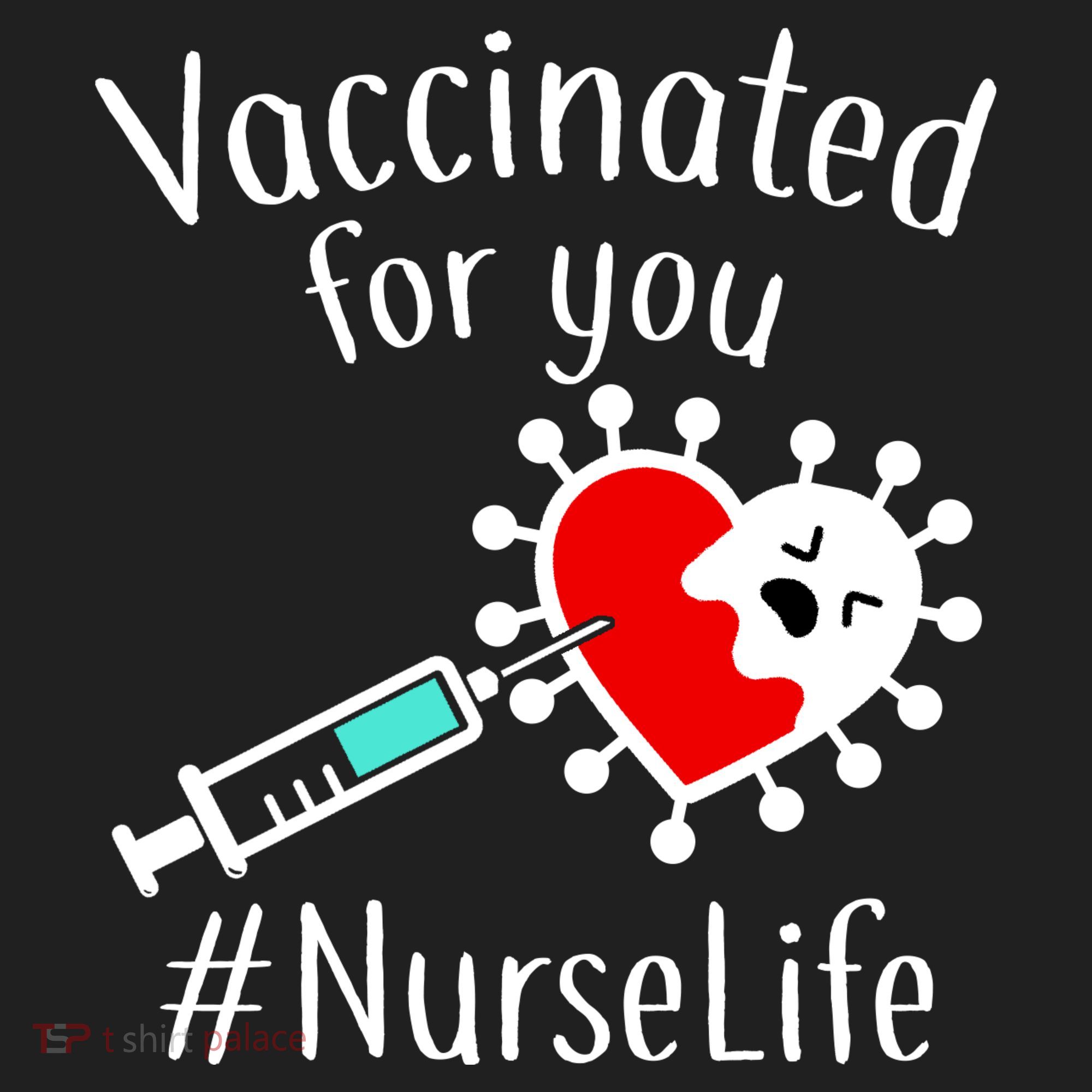 Vaccinated For You #NurseLife Tumbler