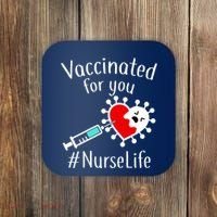 Vaccinated For You #NurseLife Coaster thumb 0