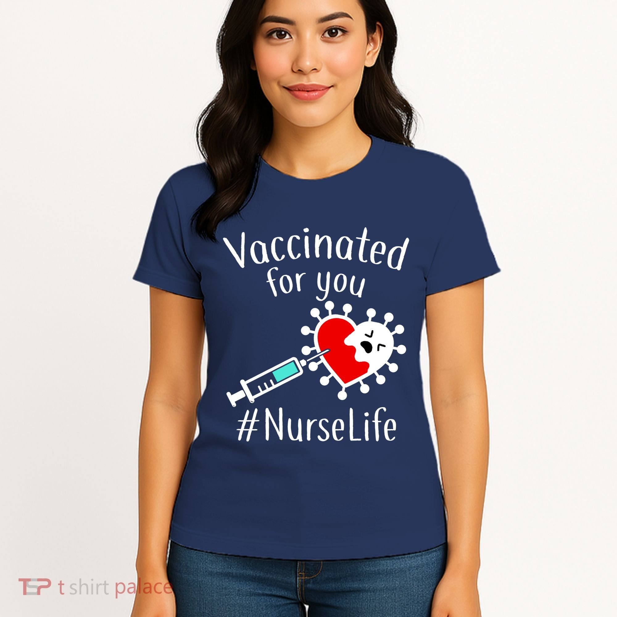 Vaccinated For You #NurseLife Women's T-Shirt