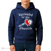Vaccinated For You #NurseLife Kids Hoodie thumb 4