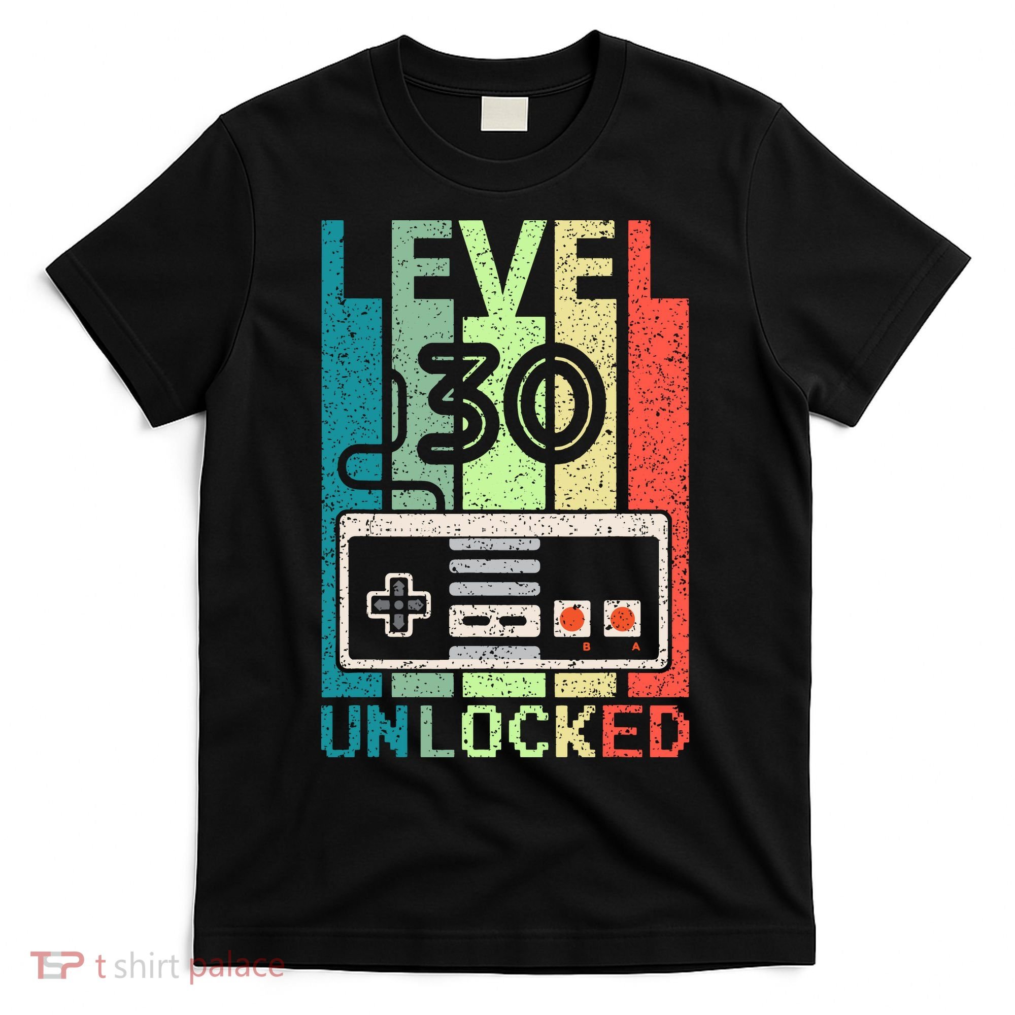 Video Gamer 30th Birthday Gifts Level 30 Unlocked T-Shirt