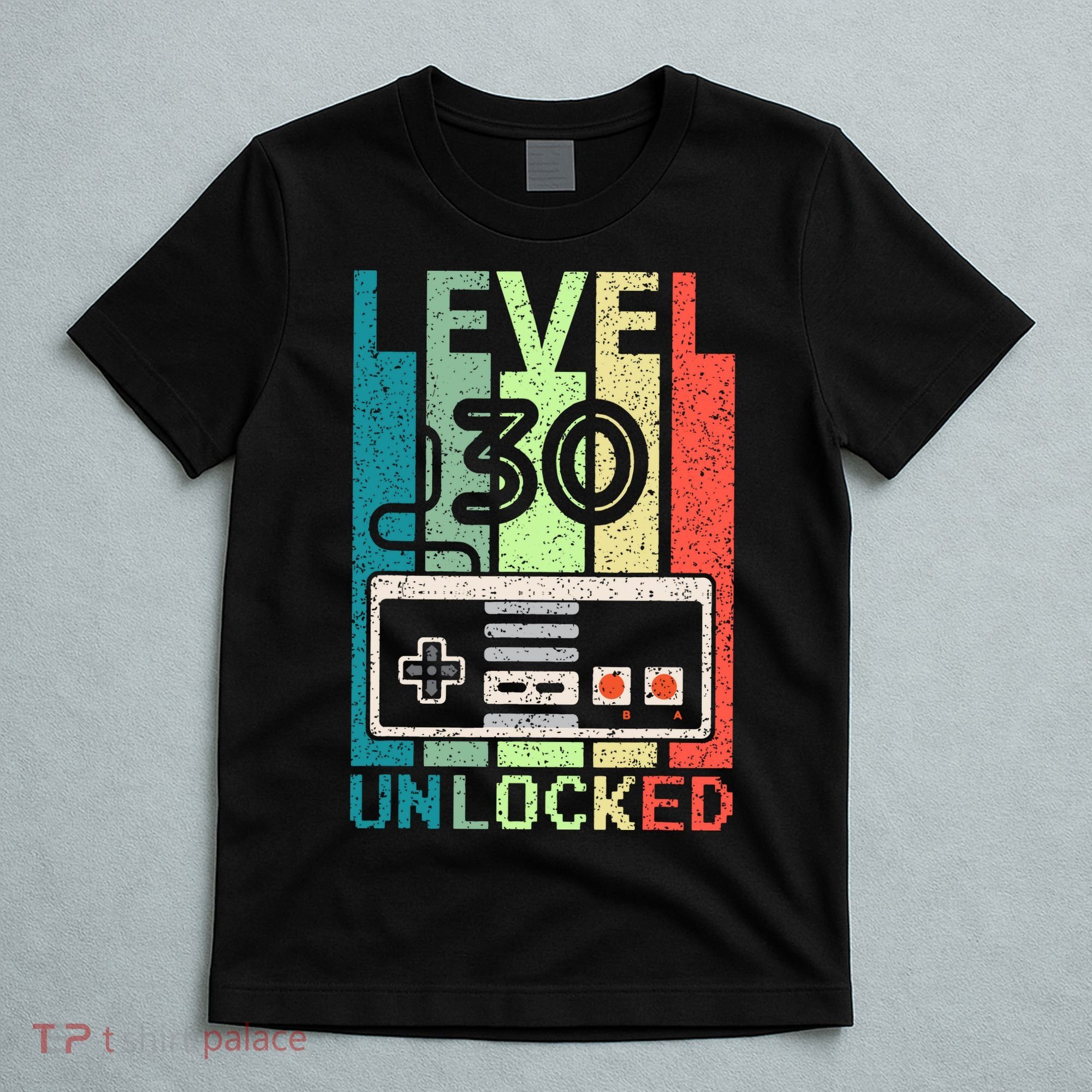 Video Gamer 30th Birthday Gifts Level 30 Unlocked T-Shirt