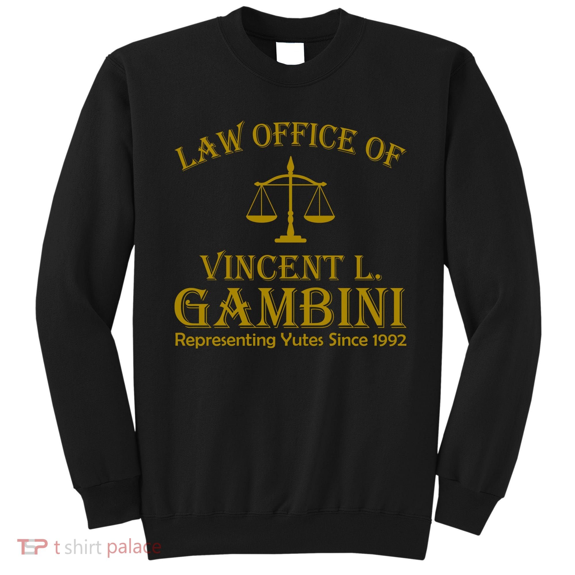 Vincent Gambini Attorney At Law Sweatshirt