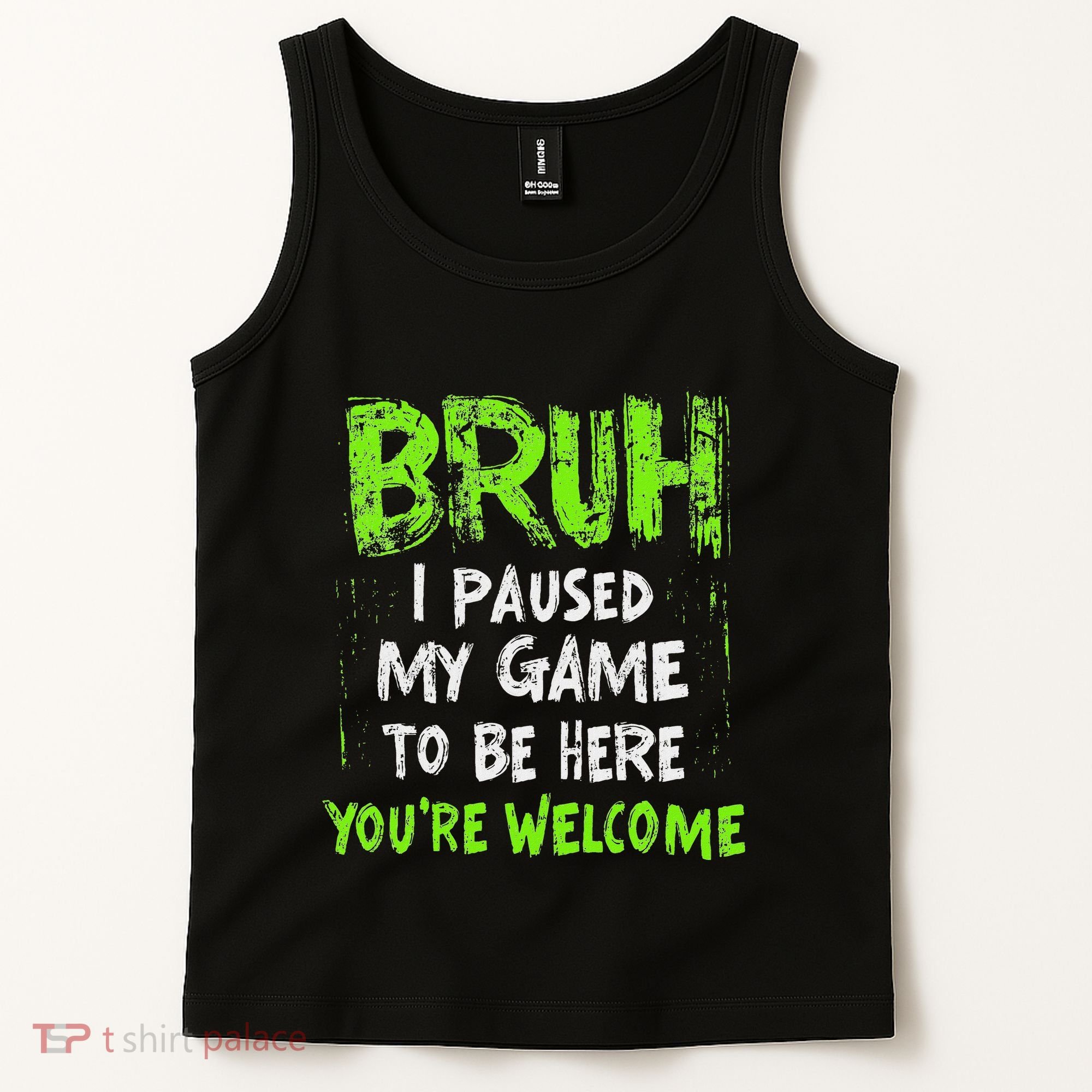 Video Gamer Bruh I Paused My Game Gaming Tank Top
