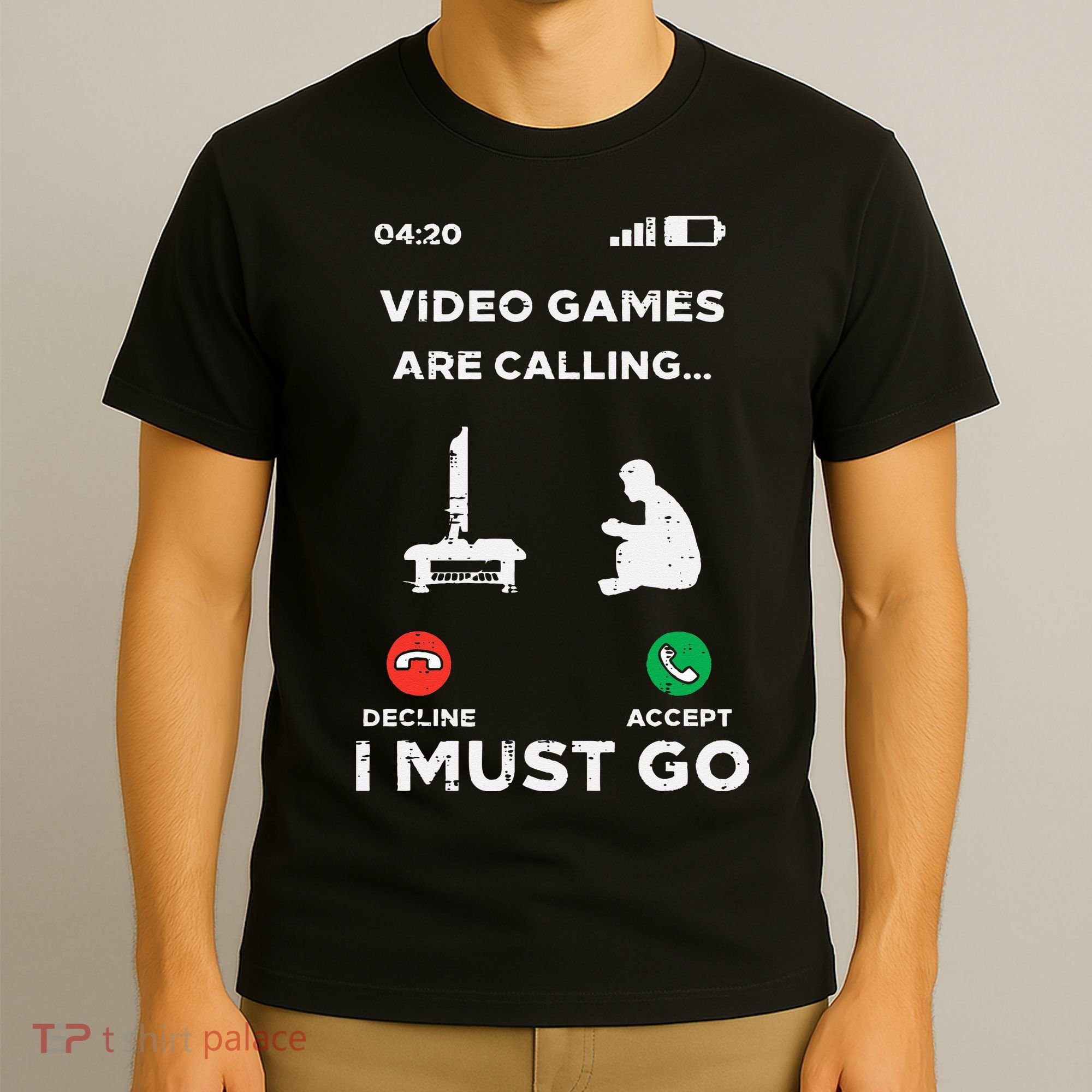 Video Games Calling Must Go Funny Gamer T-Shirt