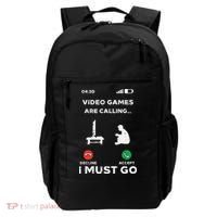 Video Games Calling Must Go Funny Gamer Backpack thumb 0