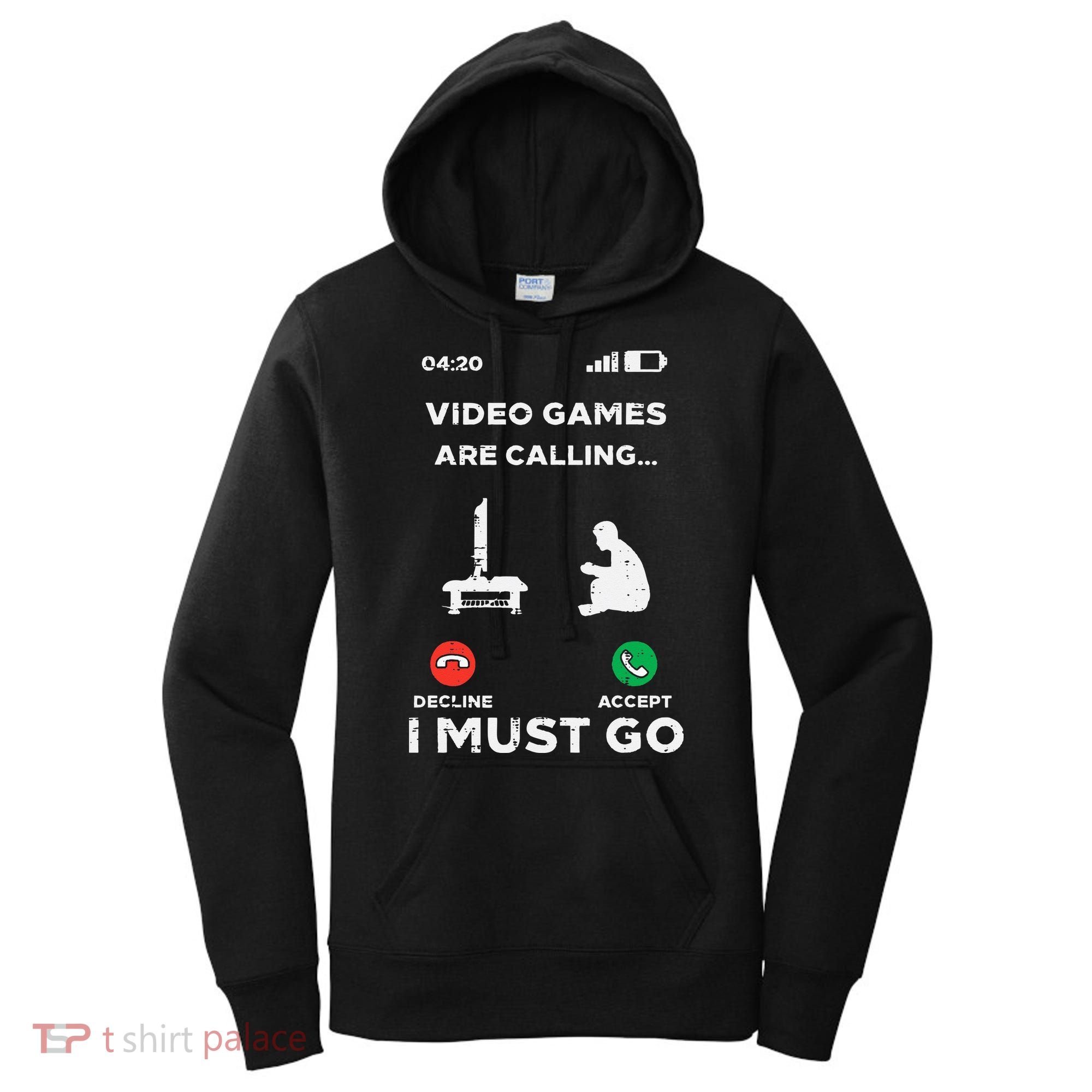 Video Games Calling Must Go Funny Gamer Women's Hoodie