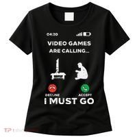 Video Games Calling Must Go Funny Gamer Women's T-Shirt thumb 0
