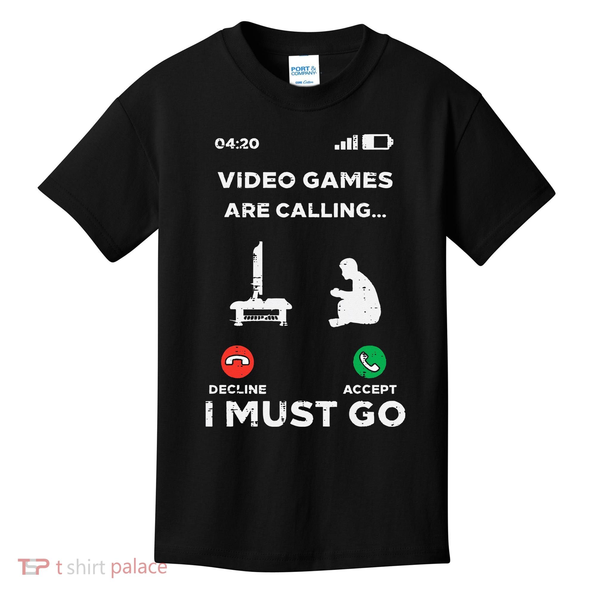 Video Games Calling Must Go Funny Gamer Kids T-Shirt