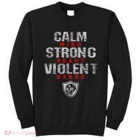 Vikings Gym Calm Mind Strong Heart Violent Hands Norse Sweatshirt thumb 0