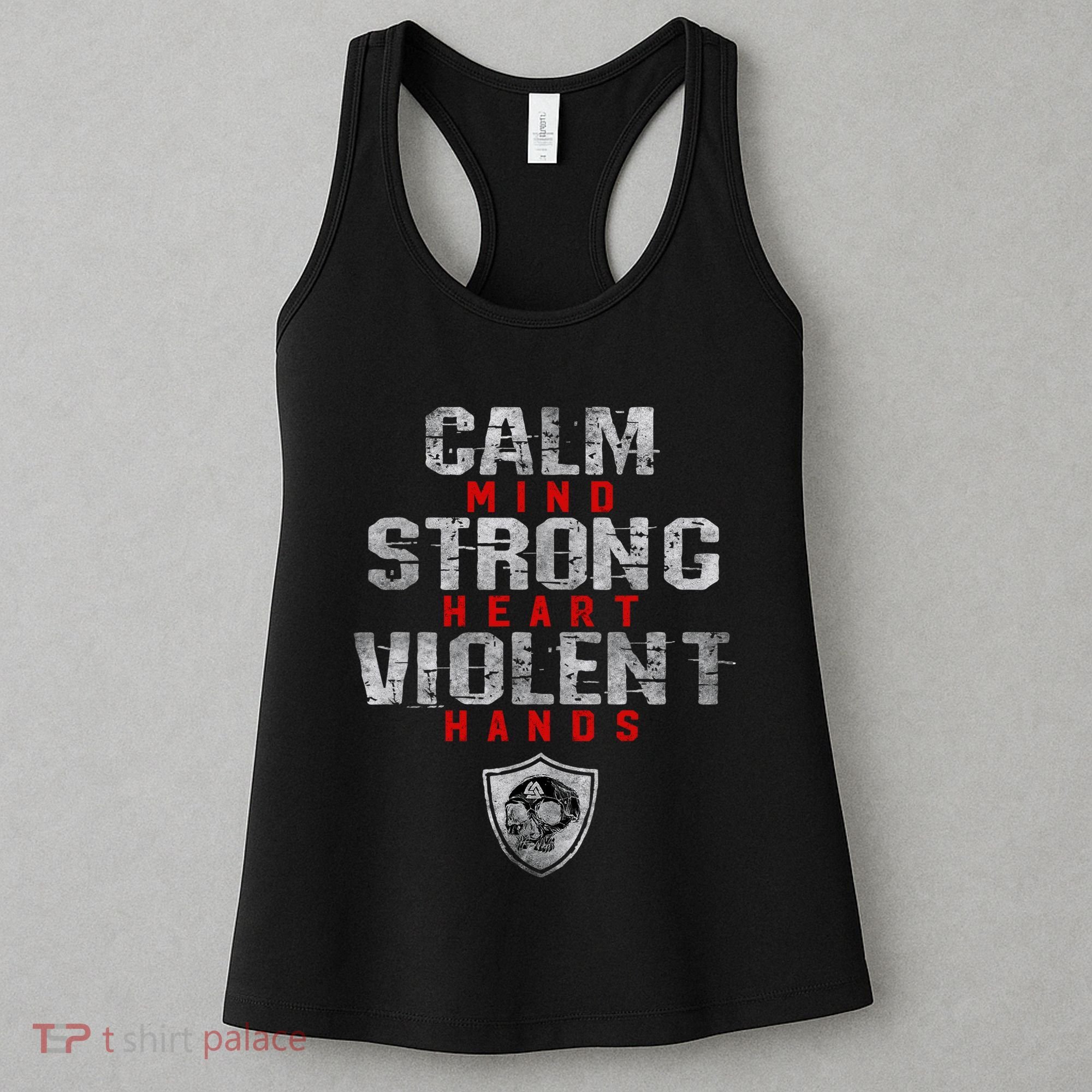 Vikings Gym Calm Mind Strong Heart Violent Hands Norse Women's Tank Top