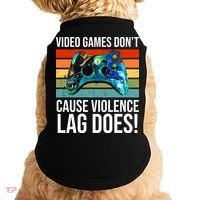 Video Games Don't Cause Violence Lag Does Doggie Tank thumb 0