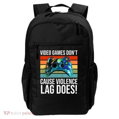 Video Games Don't Cause Violence Lag Does Backpack