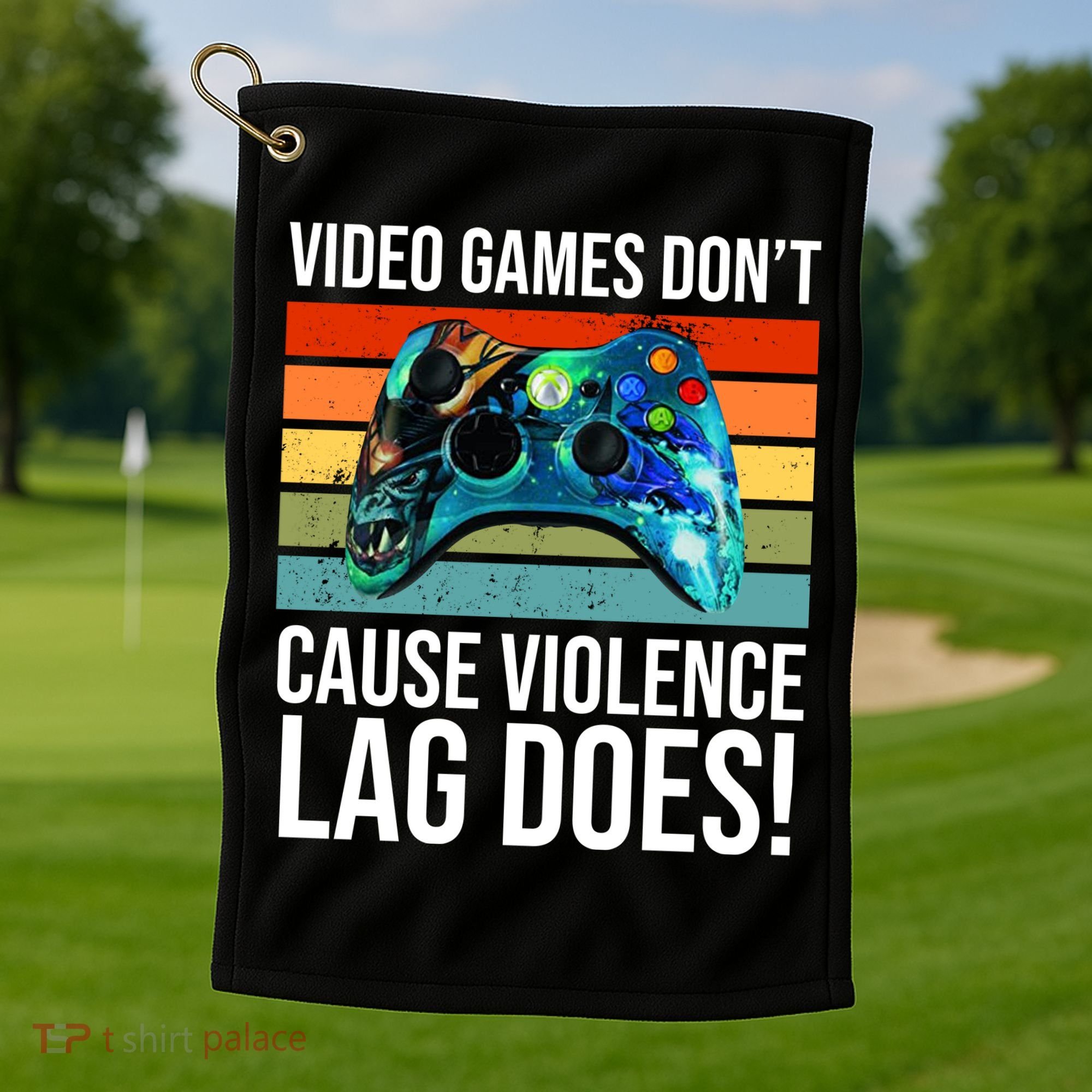 Video Games Don't Cause Violence Lag Does Golf Towel